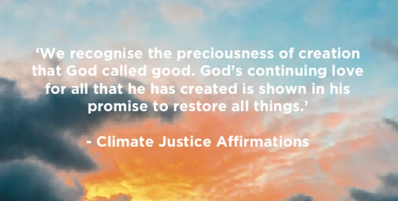 Climate Justice – the preciousness of creation that God called good